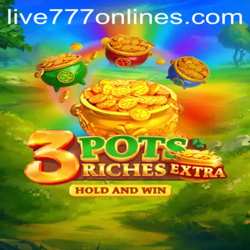 Exploring the Vibrant World of 3potsExtra: A Comprehensive Guide to the Game Featuring Live 777