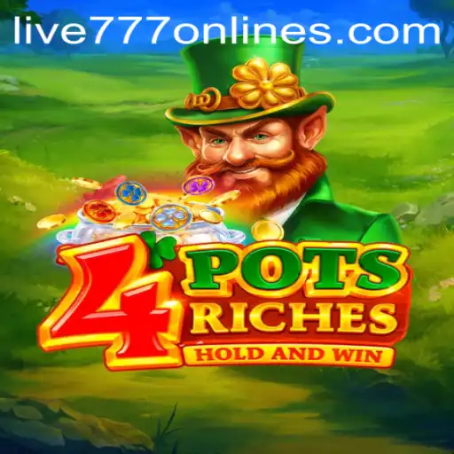 Discover the Exciting World of 4potsriches With Live 777