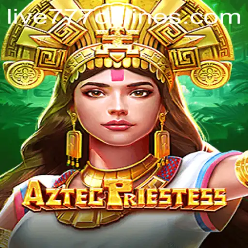 Unveiling the Mysteries of AztecPriestess: Live 777
