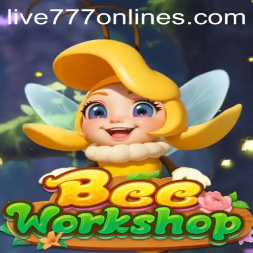 Exploring BeeWorkshop: The Buzz Surrounding Live 777