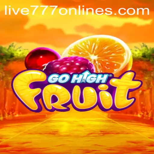 Discover the Exciting World of GoHighFruit in Live 777