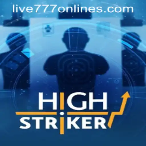 HighStriker: A Captivating Journey into Live 777 Gaming