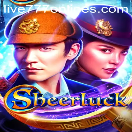 Sheerluck and Live 777: Exploring the Exciting Realm of a New Gaming Adventure