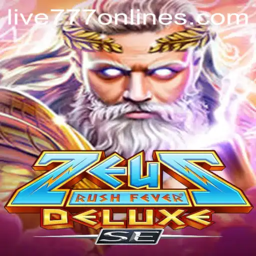ZeusRushFeverDeluxeSE: A Mythological Gaming Experience with Live 777
