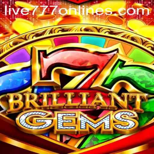 BrilliantGems and Live 777: A Thrilling Game Experience