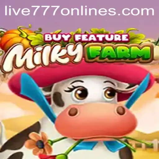 Discover MilkyFarmBuyFeature: Dive into the Expansive World of Live 777 Gaming