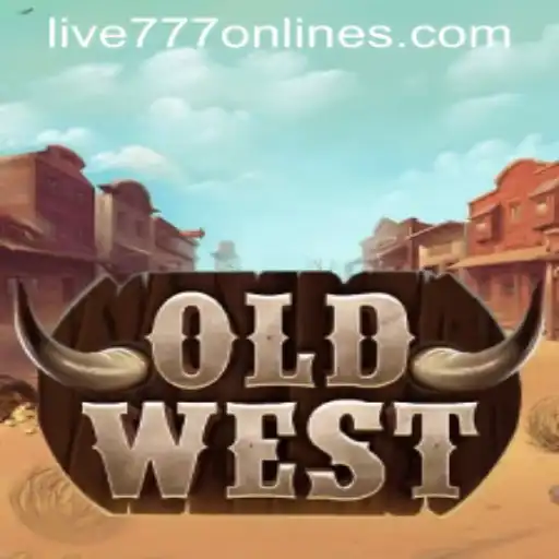 Exploring the Thrilling World of OldWest: Live 777