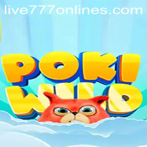 PokiWild: A New Era of Online Gaming with Live 777