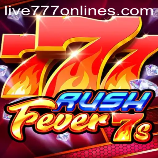 Experience the Excitement of RushFever7s and Live 777